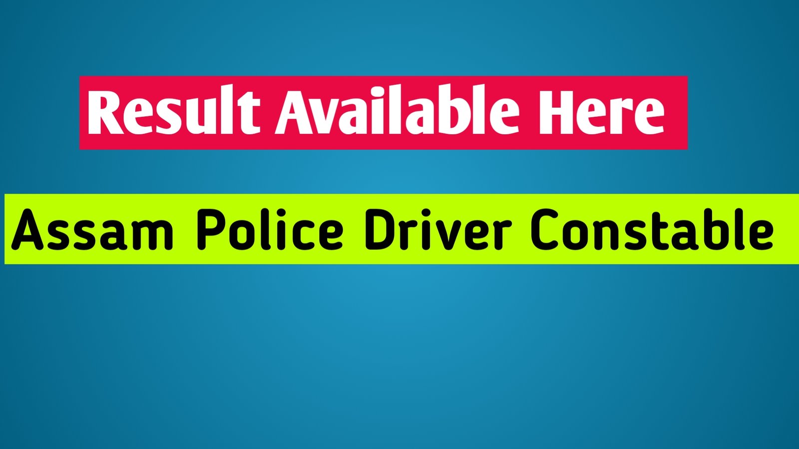 assam driver constable result