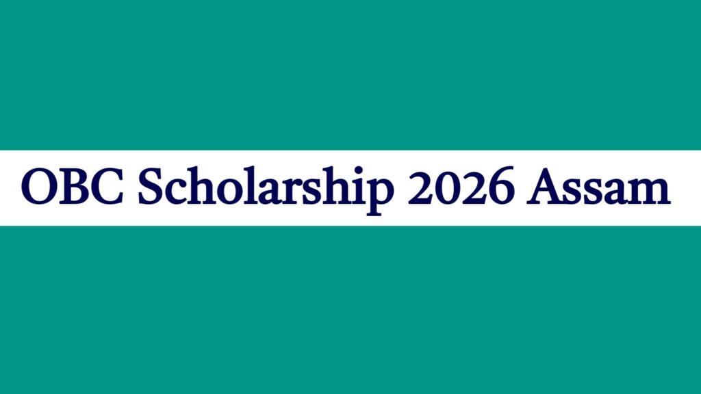 OBC Scholarship 2026 Assam