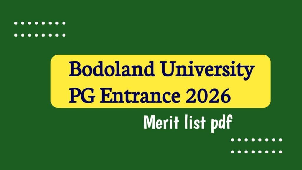Bodoland University PG Entrance 2026