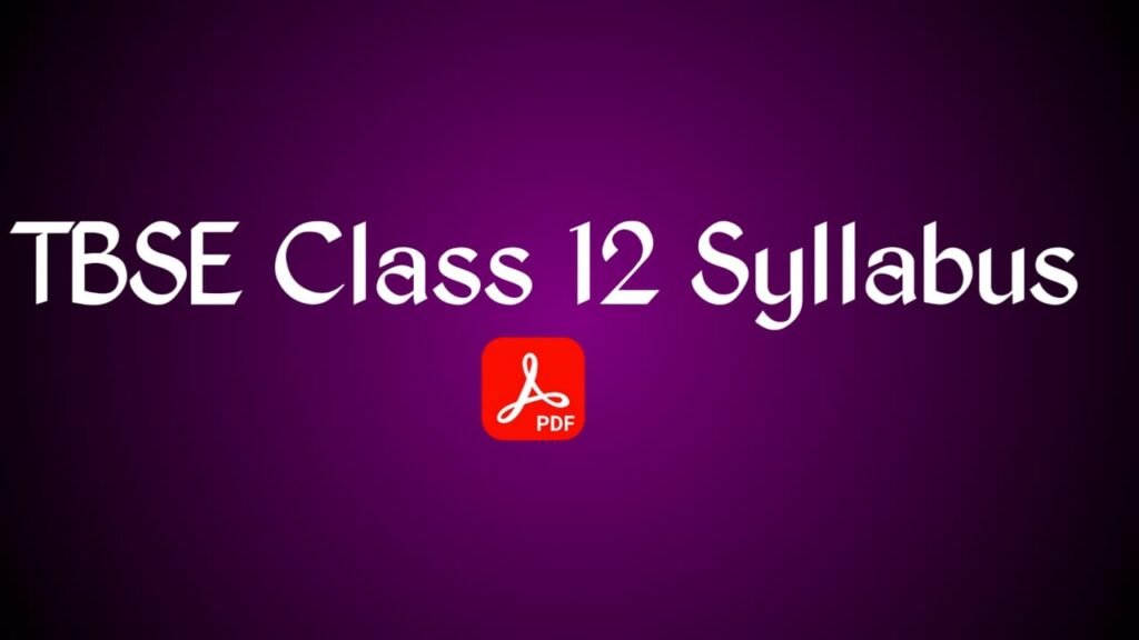 TBSE Class 12 Syllabus 2025 26 