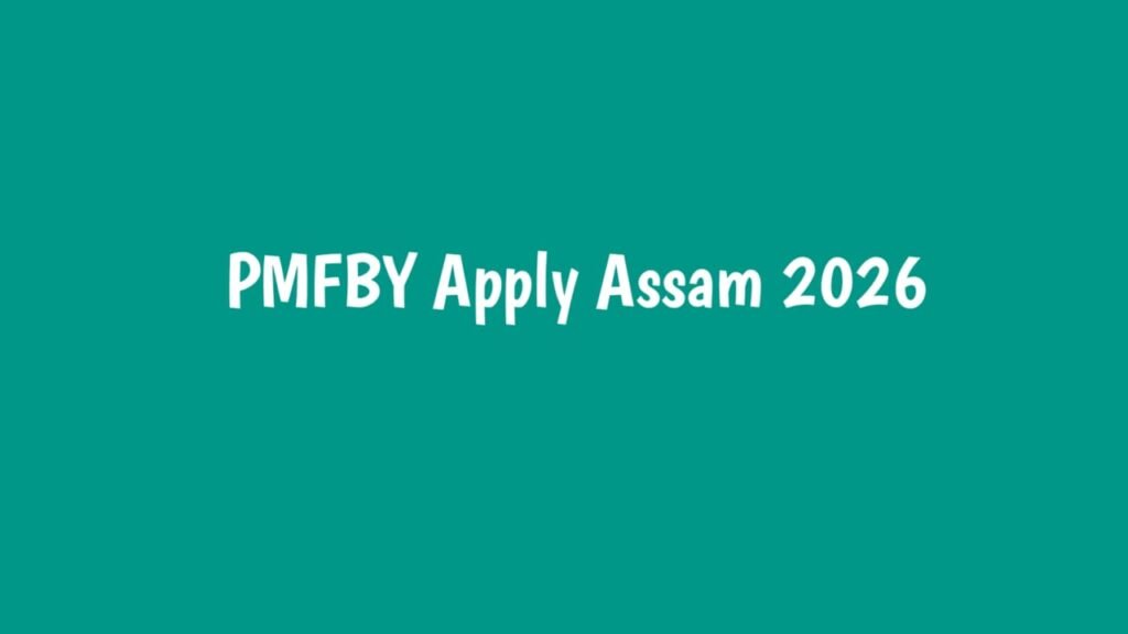 PMFBY Apply Assam 2026