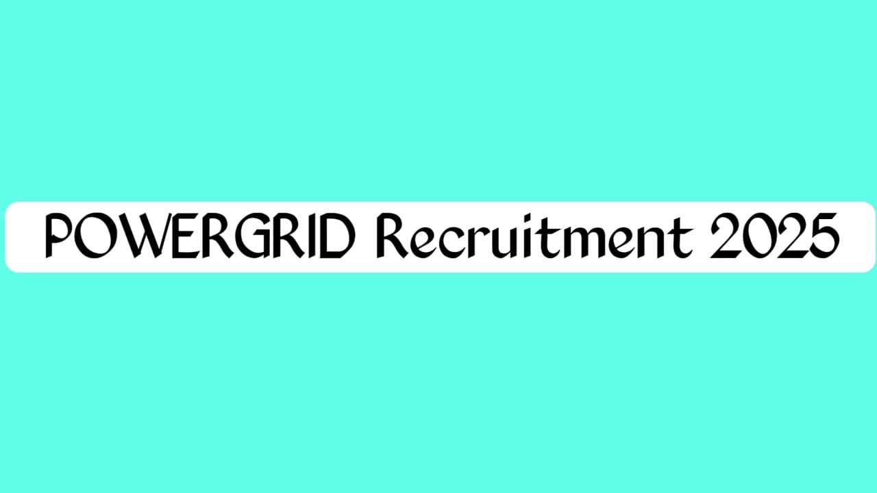 POWERGRID Recruitment 2025