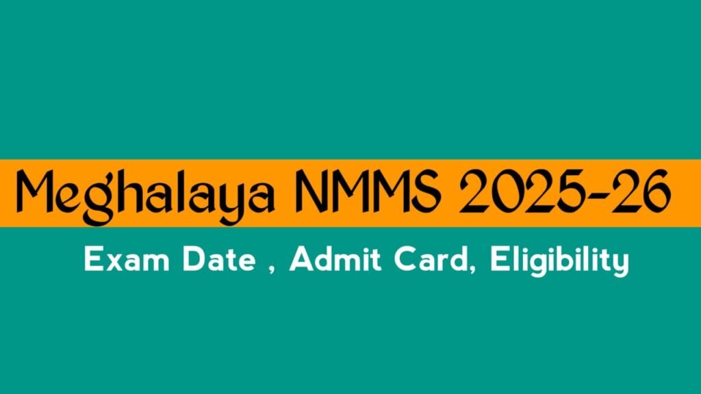 Meghalaya NMMS 2025 