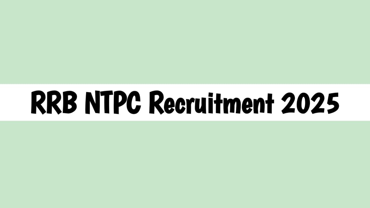 RRB NTPC Recruitment 2025