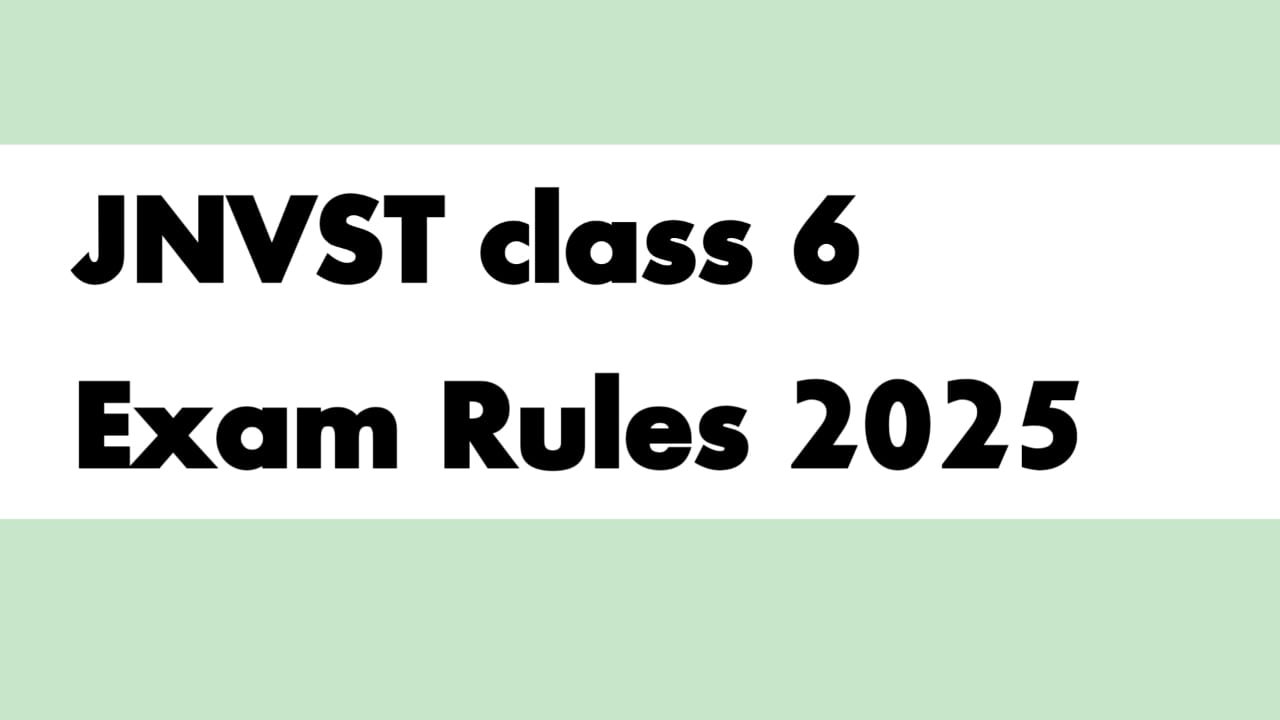 JNVST Class 6 Exam Rules 2025