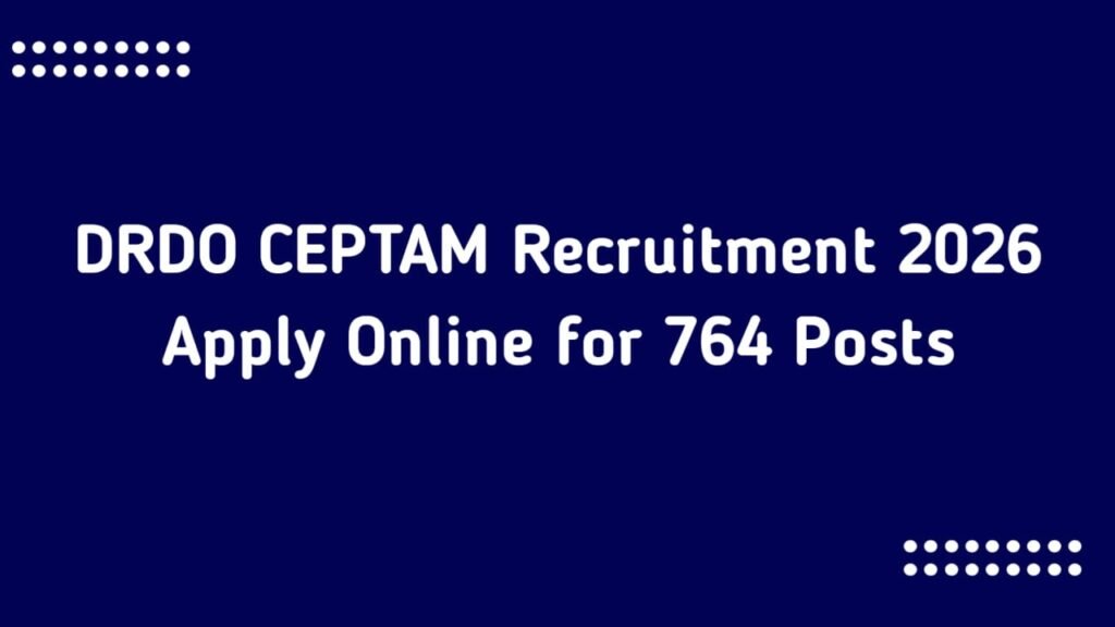 DRDO CEPTAM Recruitment 2026