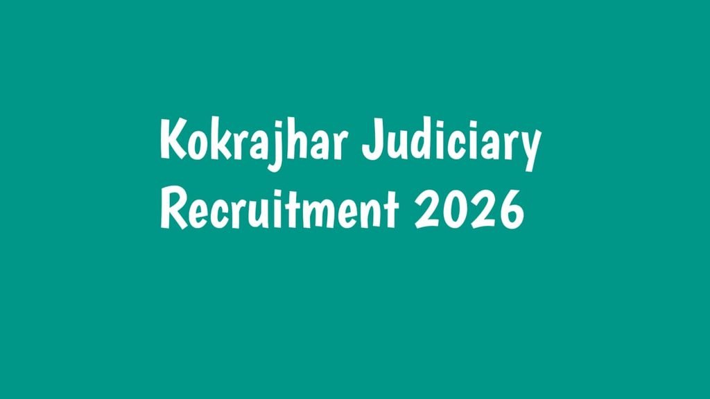 kokrajhar Judiciary Recruitment 2026
