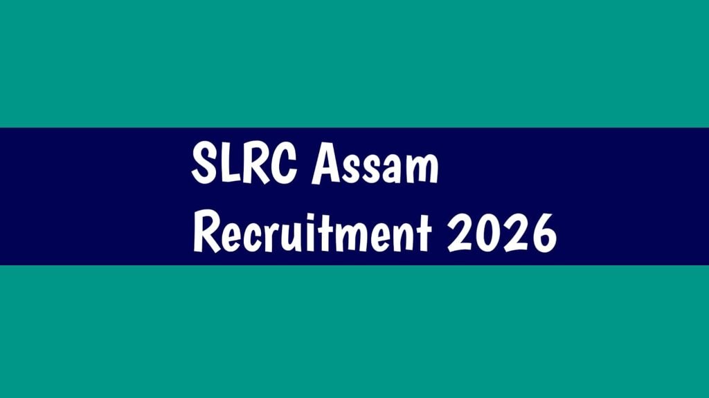 SLRC Assam Recruitment 2026